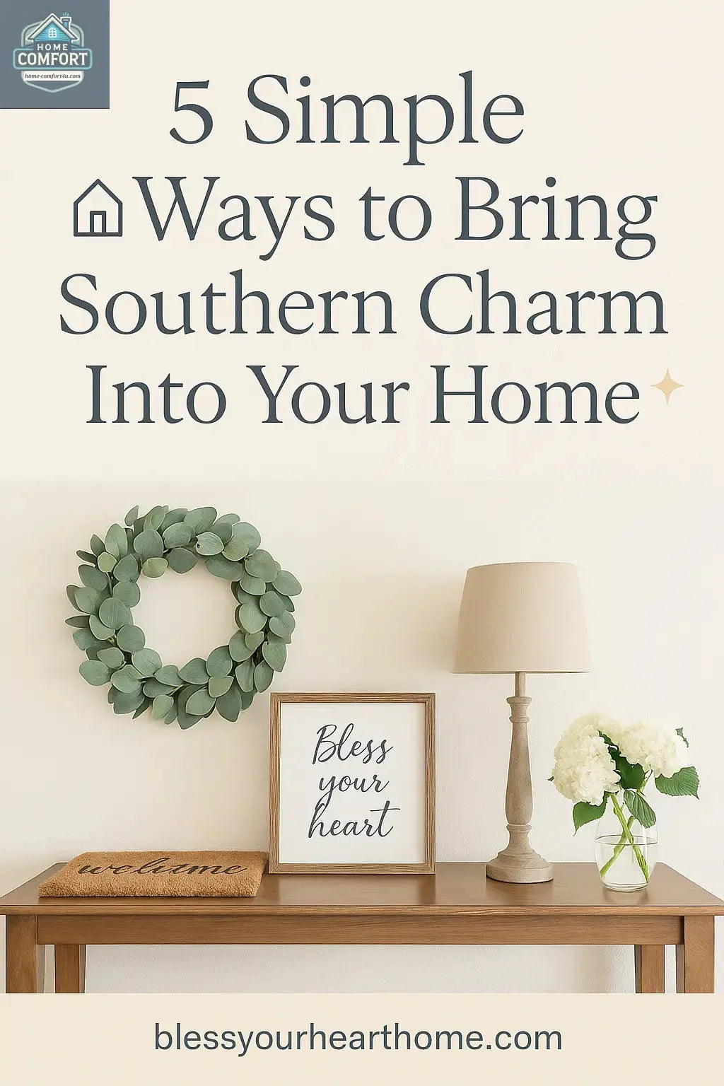 5-Ways-to-Add-Southern-Charm-Warmth-to-Your-Home-Bless-Your-Heart-Home Home Comfort