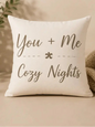 Cozy Nights Square Throw Pillow with 'You + Me Cozy Nights' text on a beige background